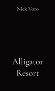 Alligator Resort