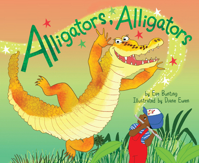 Alligators, Alligators - Bunting, Eve