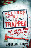 Allison Hewitt Is Trapped