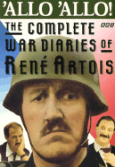 'Allo 'Allo: The Complete War Diaries of Rene Artois