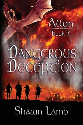 Allon Book 7 - Dangerous Deception - Lamb, Shawn