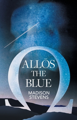 Allos the Blue - Stevens, Madison