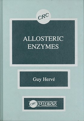 Allosteric Enzymes - Herve, Guy