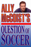 Ally McCoist's question of soccer