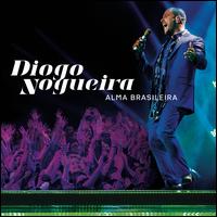 Alma Brasileira - Diogo Nogueira