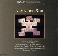 Alma del Sur: Music of South America - Various Artists