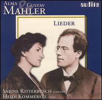 Alma & Gustav Mahler: Lieder - Heidi Kommerell (piano); Sabine Ritterbusch (soprano)