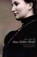 Alma Mahler-Werfel: The Diaries, 1898-1902
