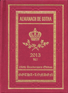 Almanach de Gotha 2013: Volume I Parts I & II