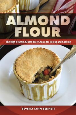 Almond Flour - Bennett, Beverly Lynn