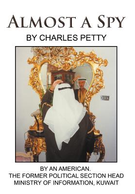 Almost a Spy - Petty, Charles