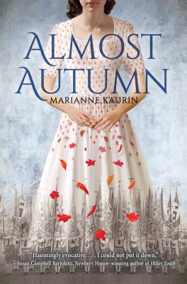 Almost Autumn - Kaurin, Marianne, and Hedger, Rosie (Translated by)