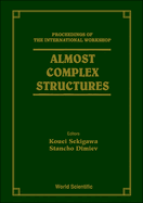 Almost Complex Structures - Proceedings of the International Workshop