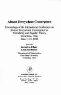 Almost Everywhere Convergence: Proceedings of the International Conference on Almost Everywhere Convergence in Probability and Ergodic Theory, Columbus, Ohio, June 11-14, 1988