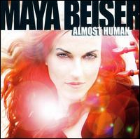 Almost Human - Alexandra Montano (vocals); Maya Beiser; Maya Beiser (cello)