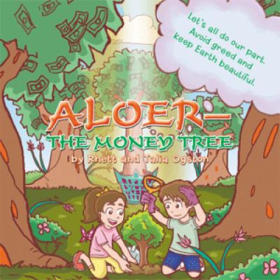 Aloer--The Money Tree - Ogston, Rhett, and Ogston, Talia