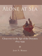 Alone at Sea: Gloucester