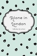 Alone in London