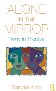 Alone in the Mirror: Twins in Therapy