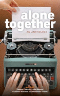 Alone Together: An Anthology