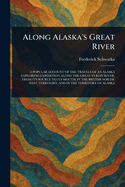 Along Alaska's Great River