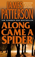 Along Came A Spider - Patterson, James
