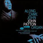 Along Came John