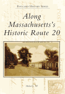 Along Massachusetts's Historic Route 20