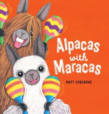 Alpacas with Maracas (PB) - Cosgrove, Matt