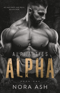 Alpha: A Dark Omegaverse Romance