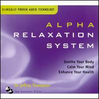 Alpha Relaxation System - Jeffrey Thompson