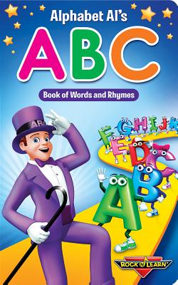 Alphabet Al's ABC Book of Words and Rhymes - Rock N Learn, and Caudle, Melissa, Dr., and Gordon, Joe