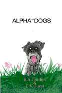 ALPHAbet DOGS: A doggy ABC