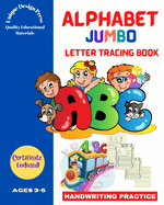 Alphabet Jumbo Letter Tracing Book: Handwriting Practice (for kids ages 3-5, pre-k, kindergarten)