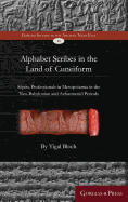 Alphabet Scribes in the Land of Cuneiform: S piru Professionals in Mesopotamia in the Neo-Babylonian and Achaemenid Periods