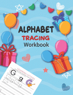 Alphabet Tracing Workbook: Preschool writing Workbook with Sight words for Pre K, Kindergarten and Kids Ages 3-8, alphabet tracing book,120
