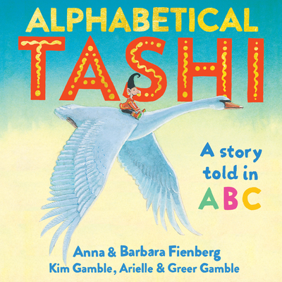 Alphabetical Tashi - Fienberg, Anna, and Fienberg, Barbara