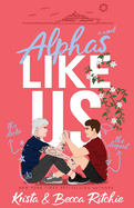 Alphas Like Us (Special Edition)