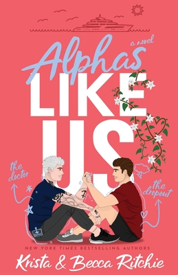 Alphas Like Us (Special Edition) - Ritchie, Krista, and Ritchie, Becca