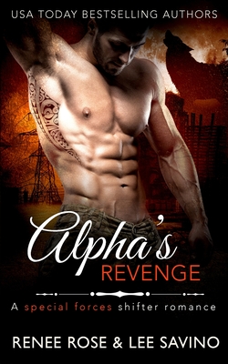 Alpha's Revenge - Rose, Renee, and Savino, Lee