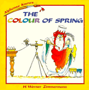 Alphonse Knows-Colour of Spring