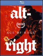 Alt-Right: Age of Rage [Blu-ray]