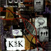 Alt. - Kill Switch...Klick