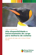 Alta Disponibilidade E Balanceamento de Carga Para Melhoria de Sistema