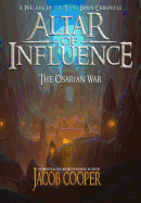 Altar of Influence: The Orsarian War