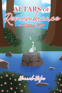 Altars of Remembrance