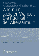 Altern Im Sozialen Wandel: Die Ruckkehr Der Altersarmut?