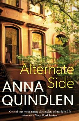 Alternate Side - Quindlen, Anna