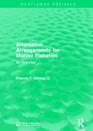 Alternative Arrangements for Marine Fisheries: An Overview