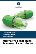 Alternative Behandlung des oralen Lichen planus